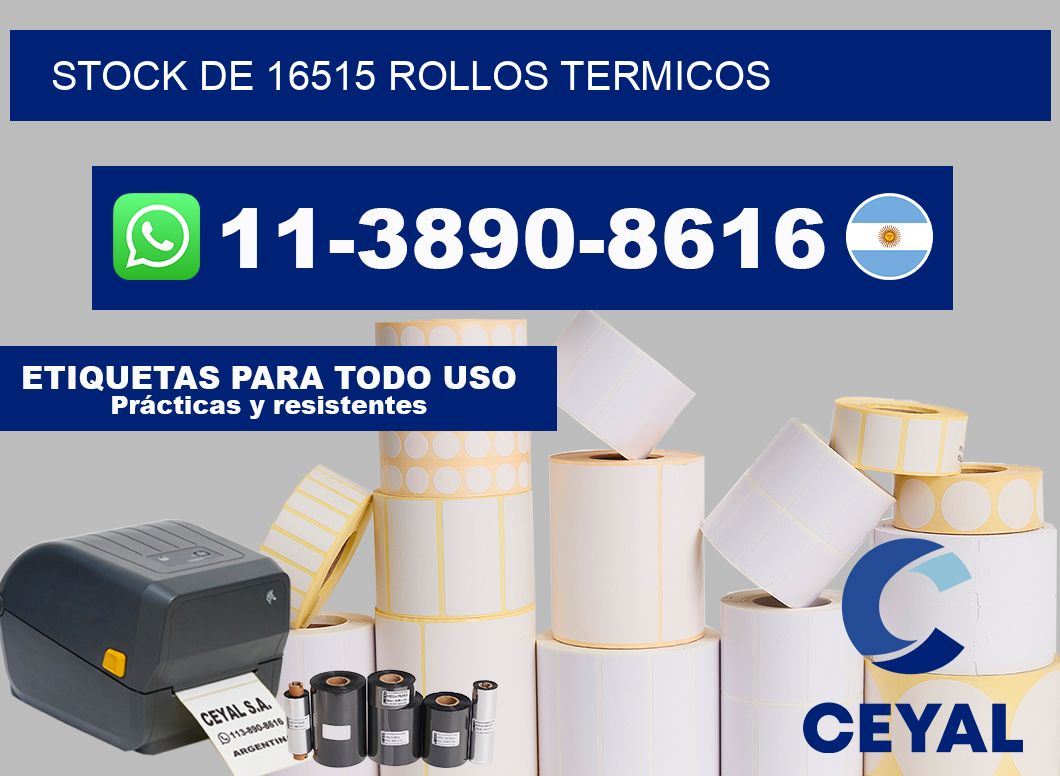 STOCK DE 16515 ROLLOS TERMICOS