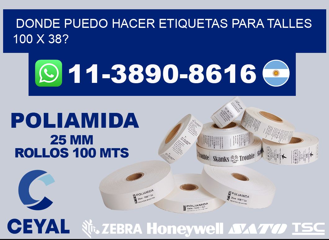donde puedo hacer etiquetas para talles 100 x 38?