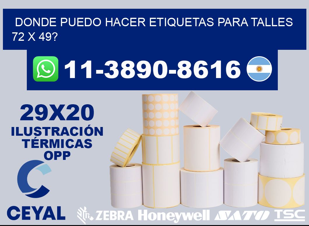 donde puedo hacer etiquetas para talles 72 x 49?