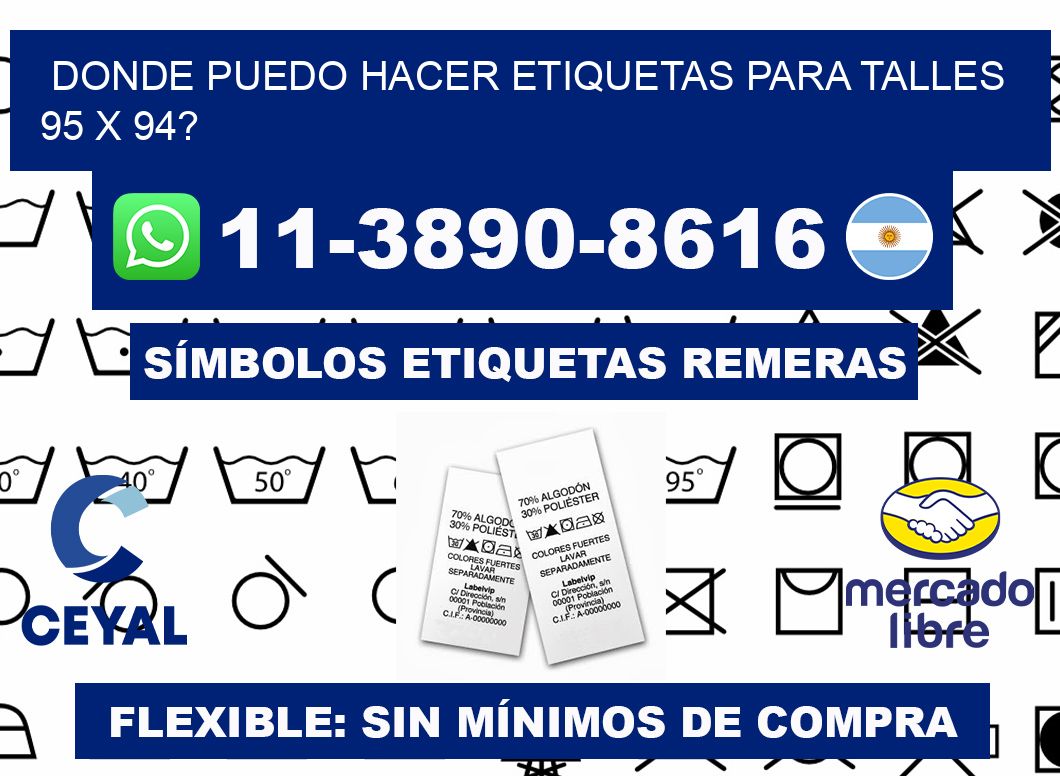 donde puedo hacer etiquetas para talles 95 x 94?