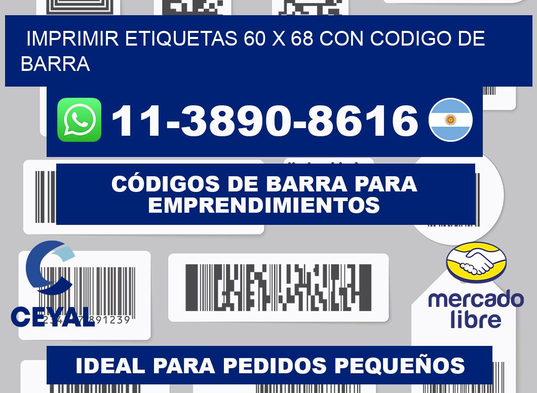 imprimir etiquetas 60 x 68 con codigo de barra