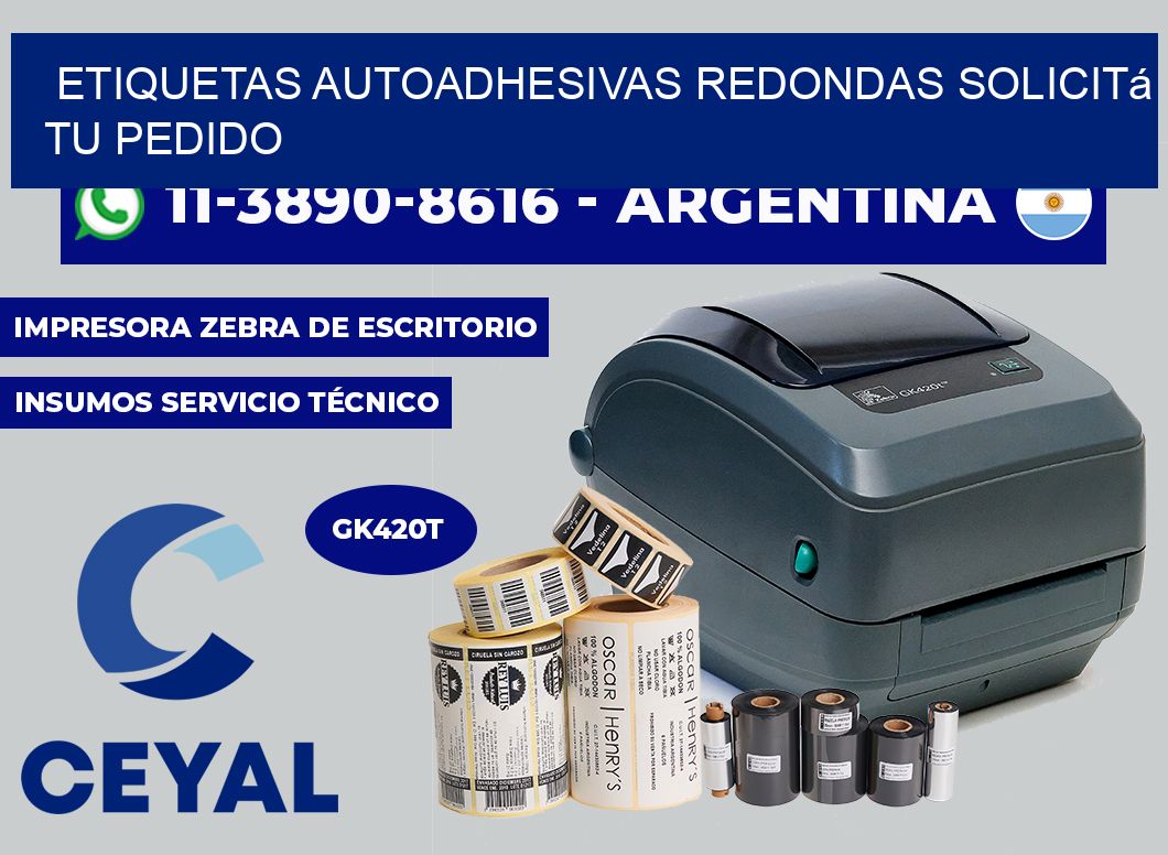 ETIQUETAS AUTOADHESIVAS REDONDAS Solicitá tu pedido