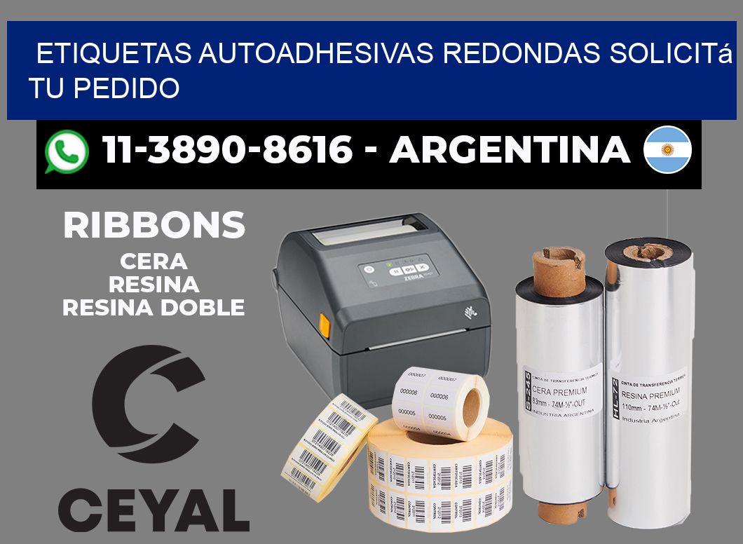 ETIQUETAS AUTOADHESIVAS REDONDAS Solicitá tu pedido