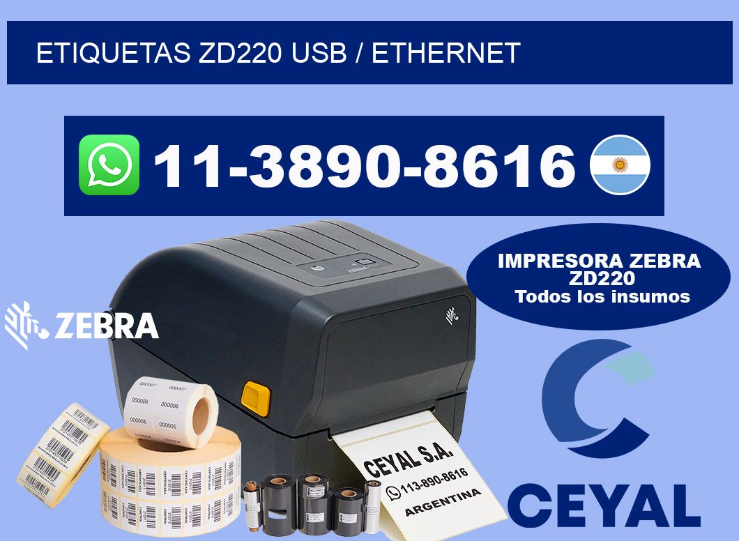 ETIQUETAS ZD220 USB / ETHERNET