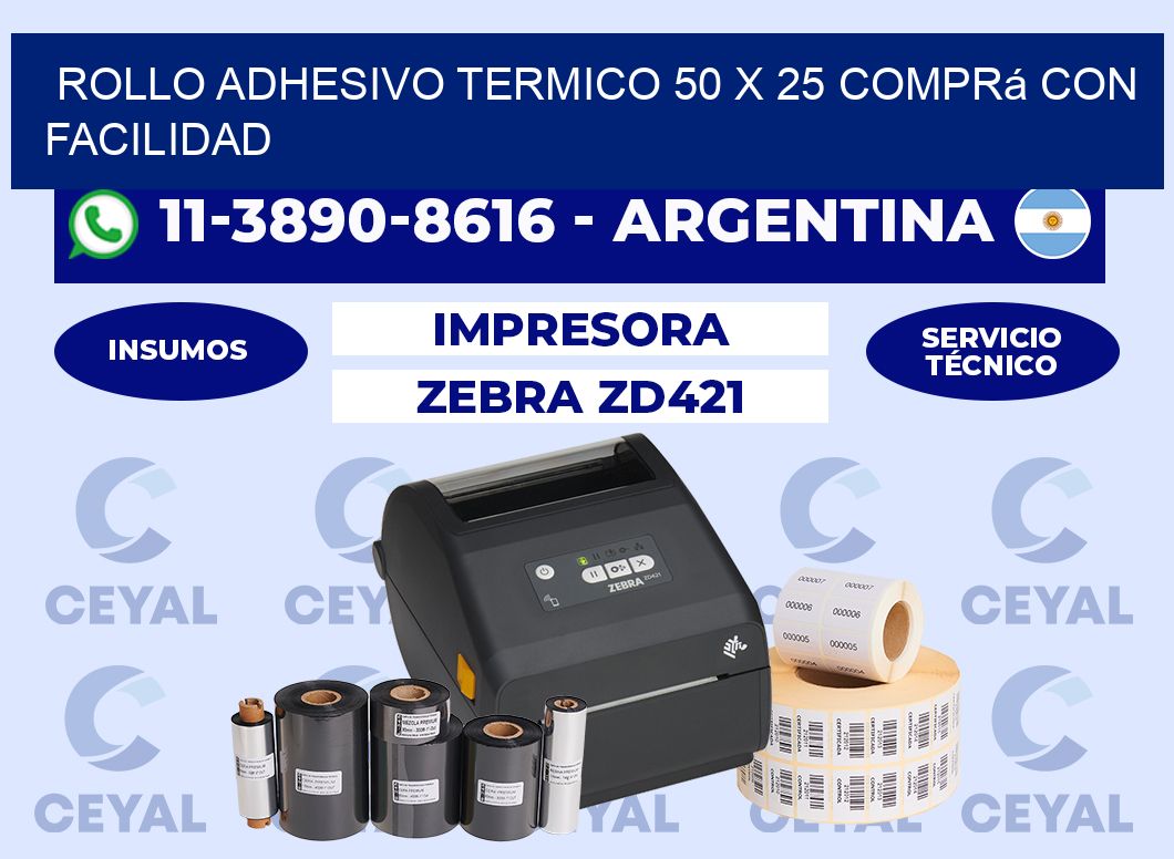 ROLLO ADHESIVO TERMICO 50 X 25 Comprá con facilidad
