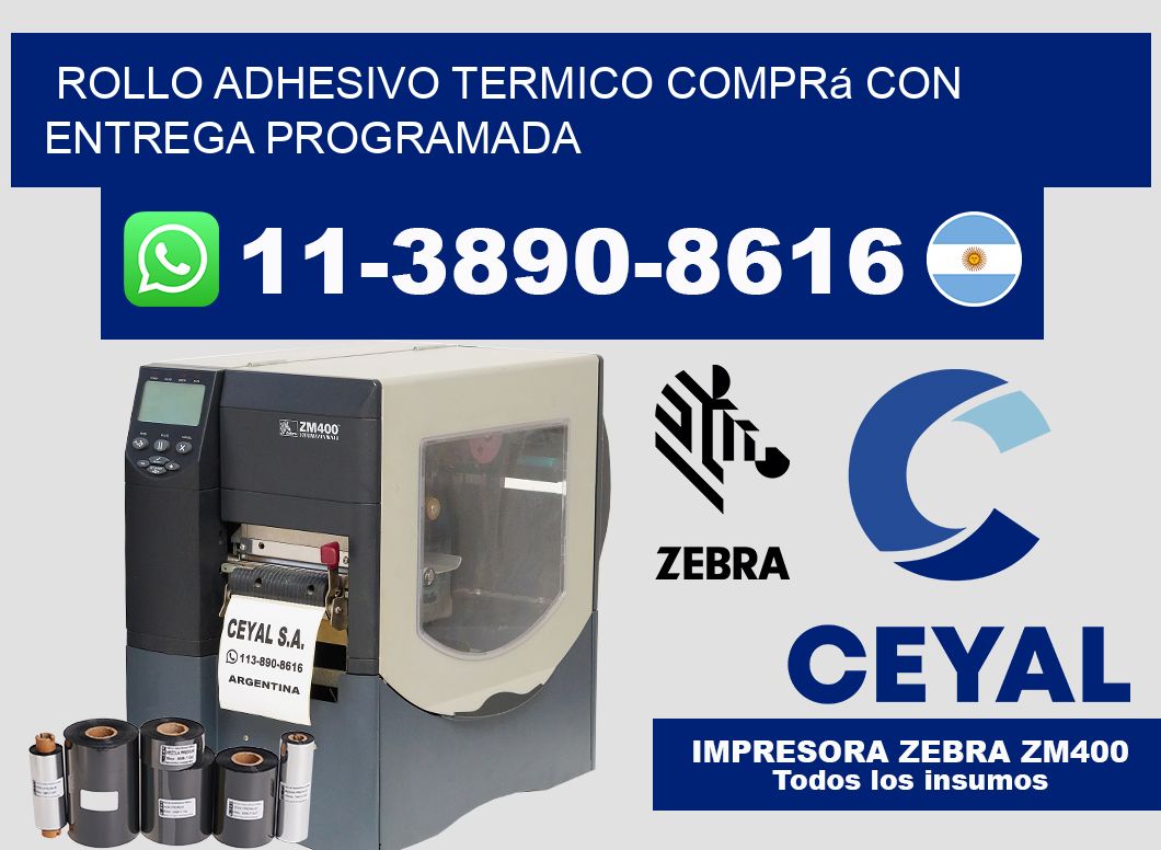 ROLLO ADHESIVO TERMICO Comprá con entrega programada