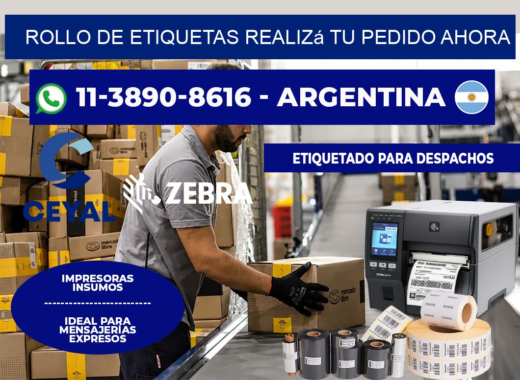 ROLLO DE ETIQUETAS Realizá tu pedido ahora