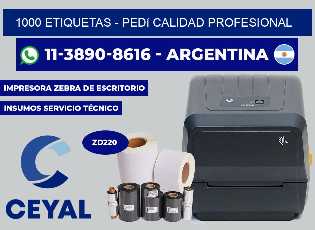 1000 ETIQUETAS - Pedí calidad profesional