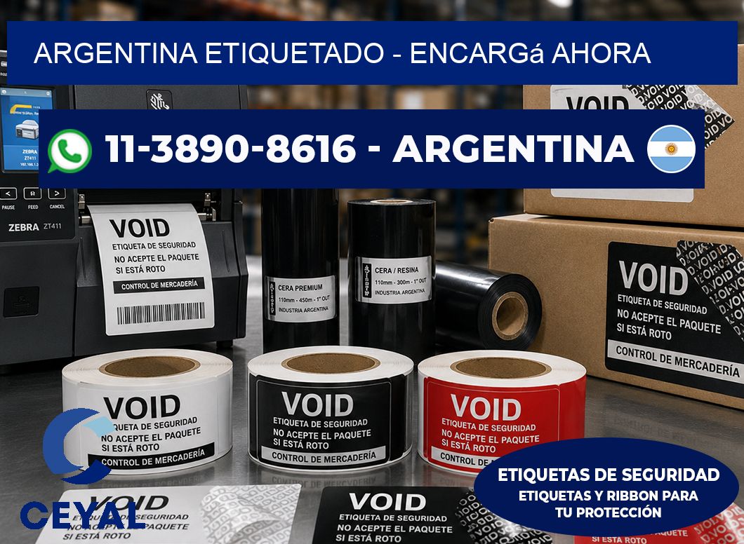ARGENTINA ETIQUETADO - Encargá ahora