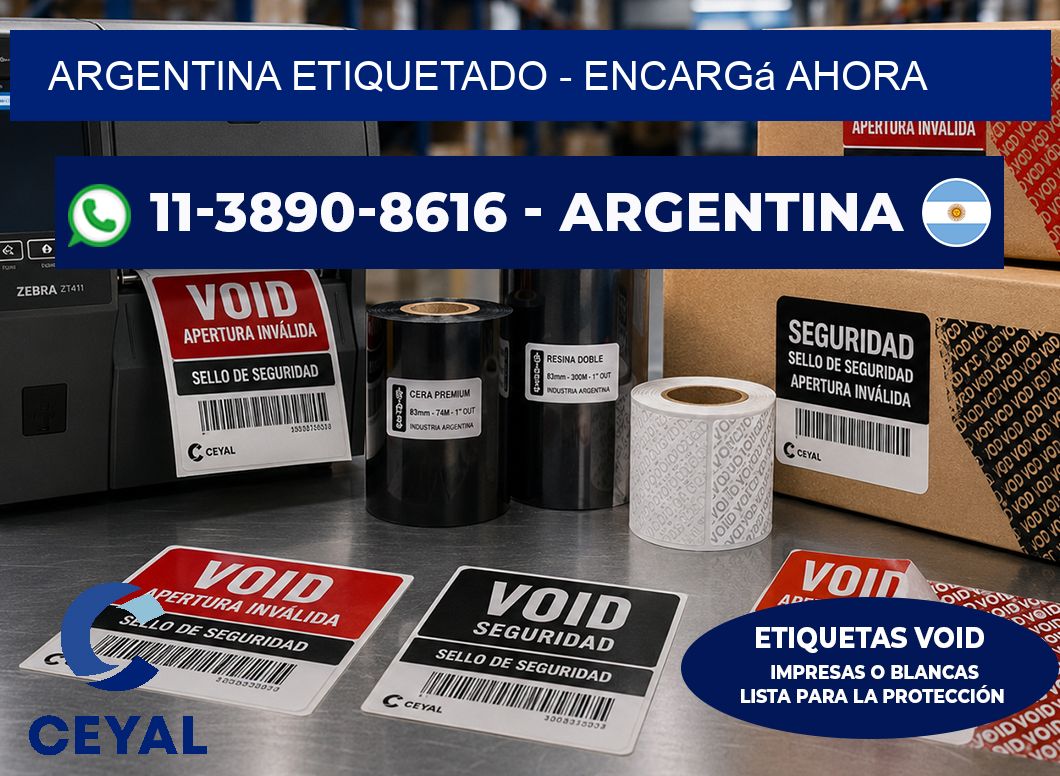 ARGENTINA ETIQUETADO - Encargá ahora
