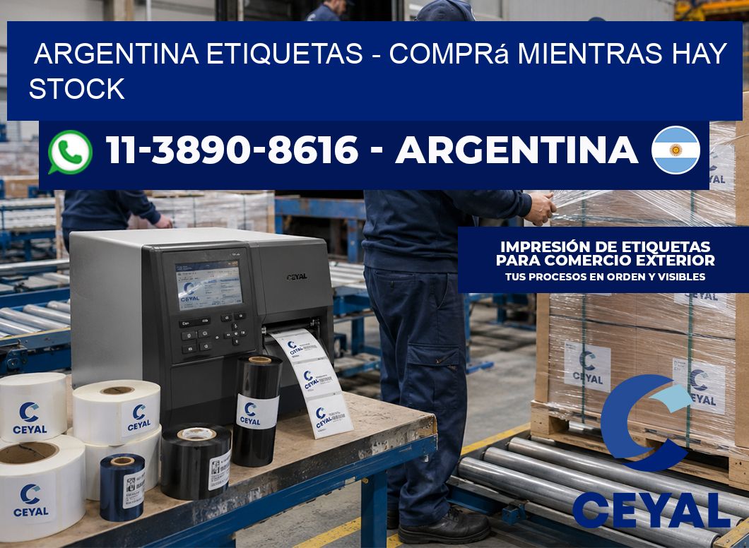 ARGENTINA ETIQUETAS - Comprá mientras hay stock
