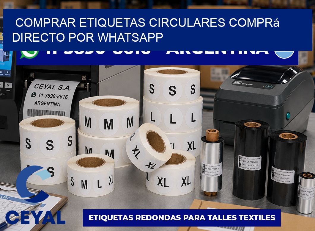 COMPRAR ETIQUETAS CIRCULARES Comprá directo por WhatsApp