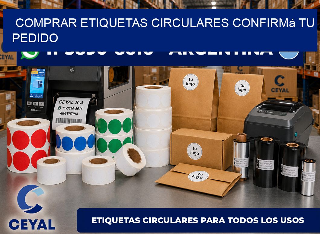 COMPRAR ETIQUETAS CIRCULARES Confirmá tu pedido