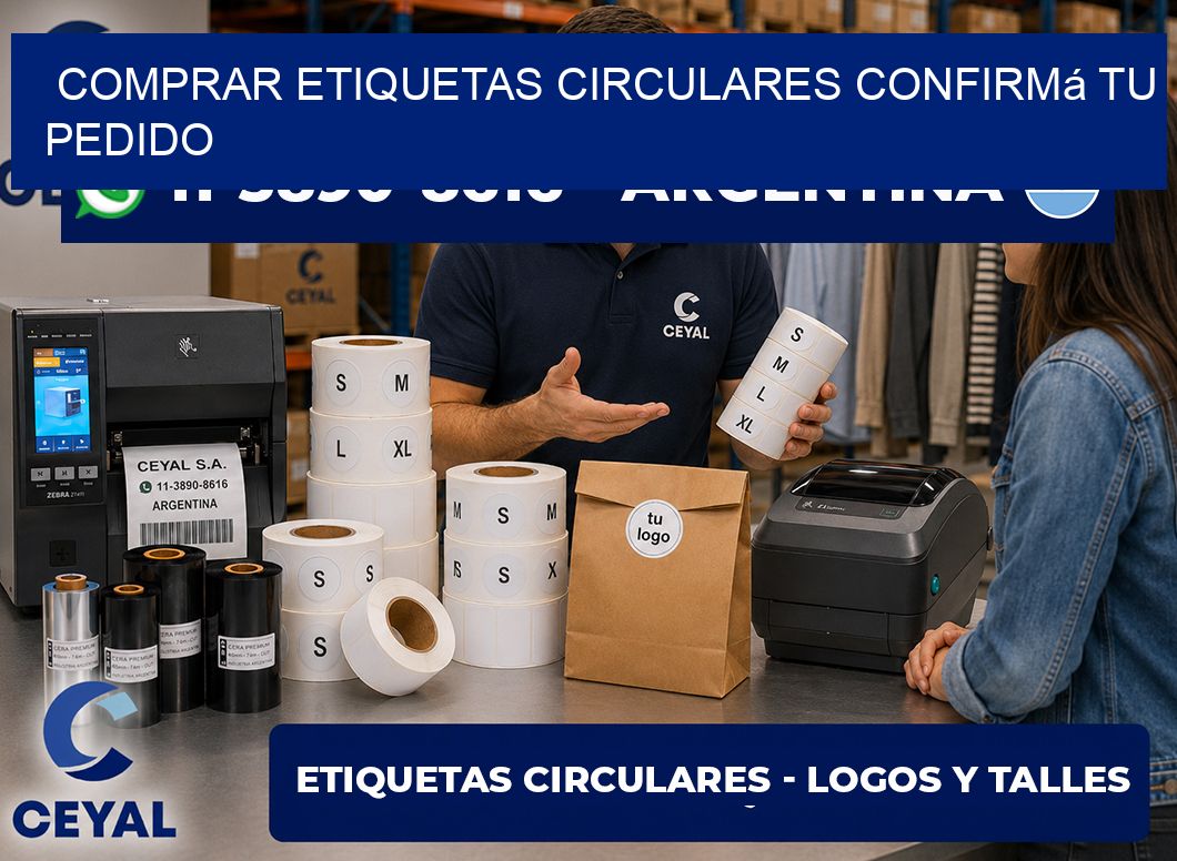 COMPRAR ETIQUETAS CIRCULARES Confirmá tu pedido