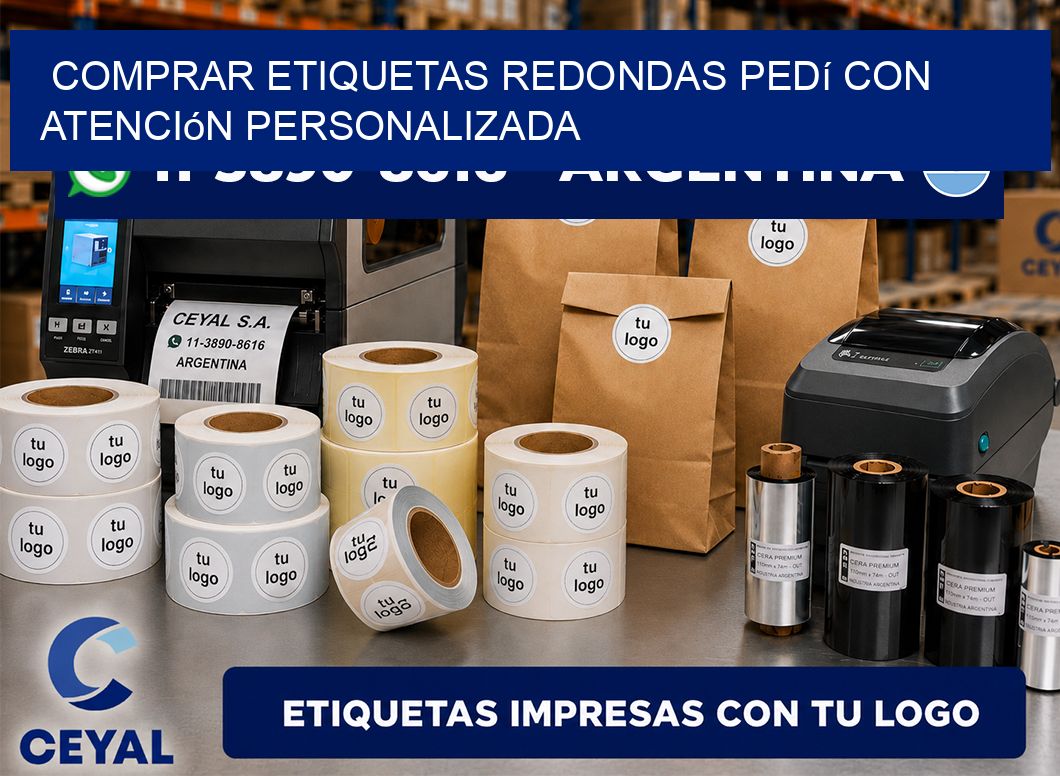 COMPRAR ETIQUETAS REDONDAS Pedí con atención personalizada