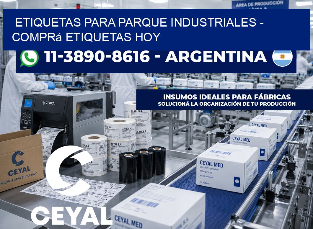 ETIQUETAS PARA PARQUE INDUSTRIALES – Comprá etiquetas hoy
