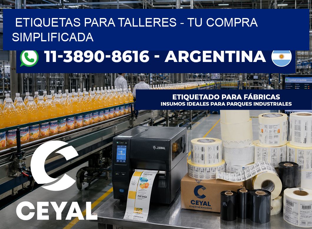 ETIQUETAS PARA TALLERES - Tu compra simplificada