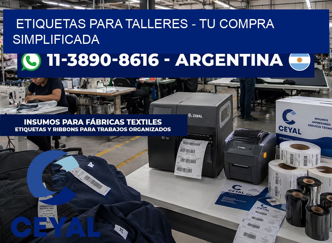 ETIQUETAS PARA TALLERES – Tu compra simplificada