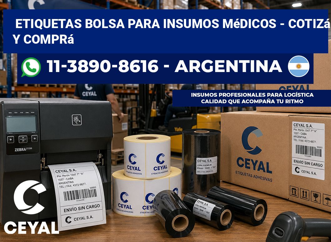 Etiquetas Bolsa para insumos médicos - Cotizá y comprá