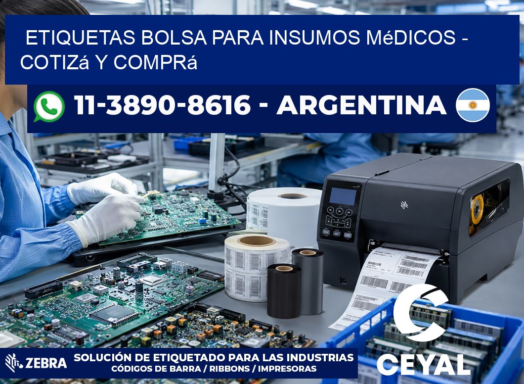 Etiquetas Bolsa para insumos médicos - Cotizá y comprá