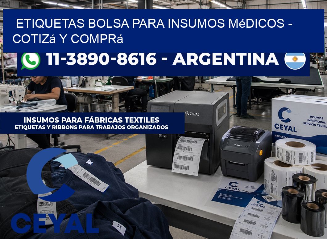 Etiquetas Bolsa para insumos médicos – Cotizá y comprá