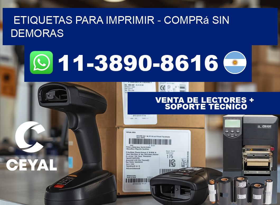 ETIQUETAS PARA IMPRIMIR - Comprá sin demoras