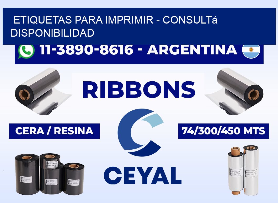 ETIQUETAS PARA IMPRIMIR - Consultá disponibilidad