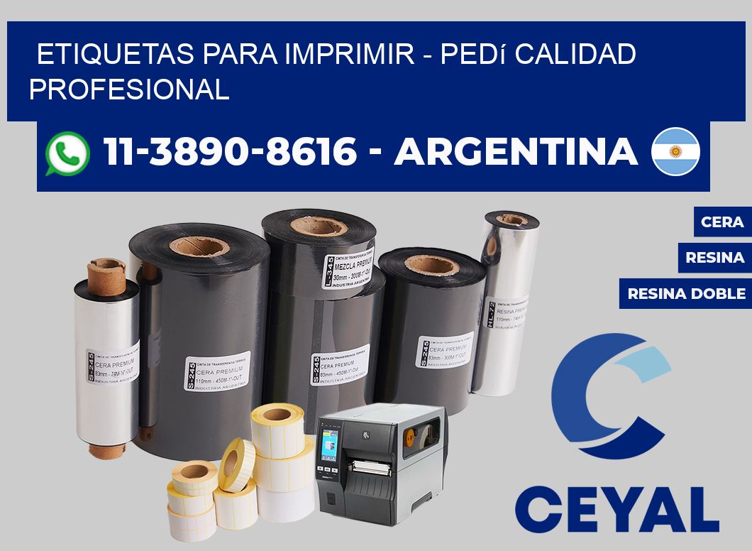 ETIQUETAS PARA IMPRIMIR - Pedí calidad profesional