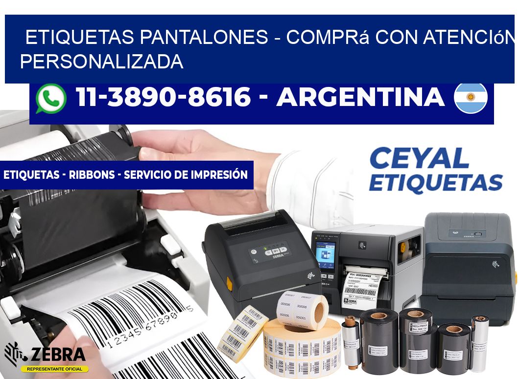 Etiquetas Pantalones - Comprá con atención personalizada