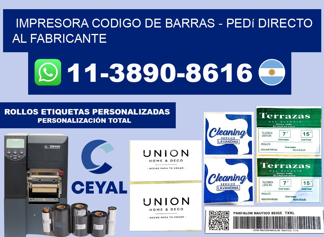 IMPRESORA CODIGO DE BARRAS - Pedí directo al fabricante