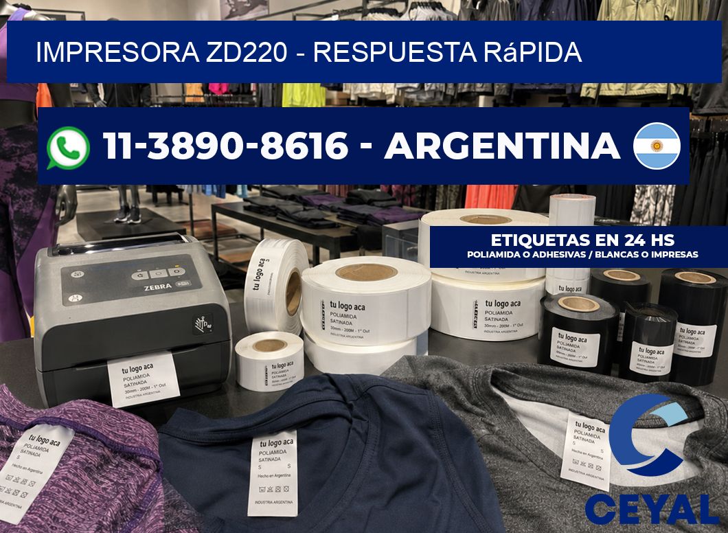 IMPRESORA ZD220 – Respuesta rápida