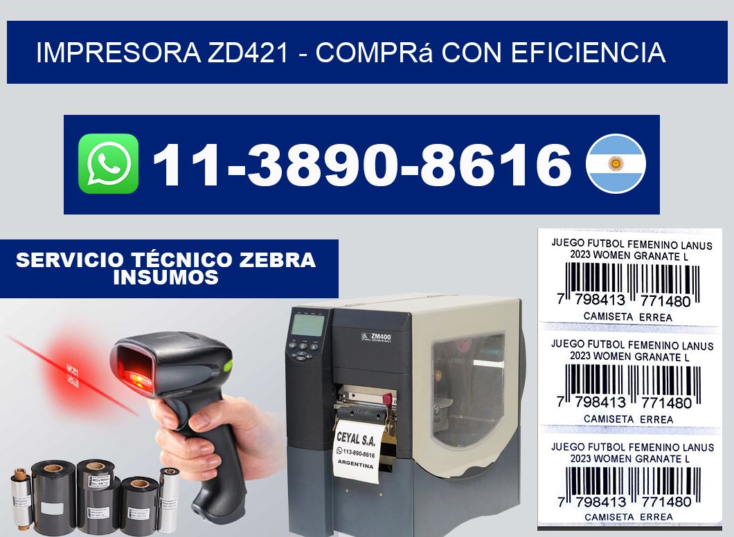 IMPRESORA ZD421 - Comprá con eficiencia