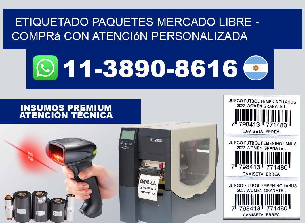 etiquetado paquetes mercado libre - Comprá con atención personalizada