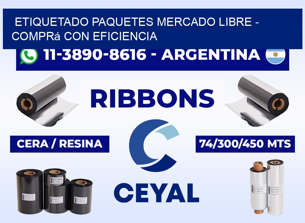 etiquetado paquetes mercado libre - Comprá con eficiencia