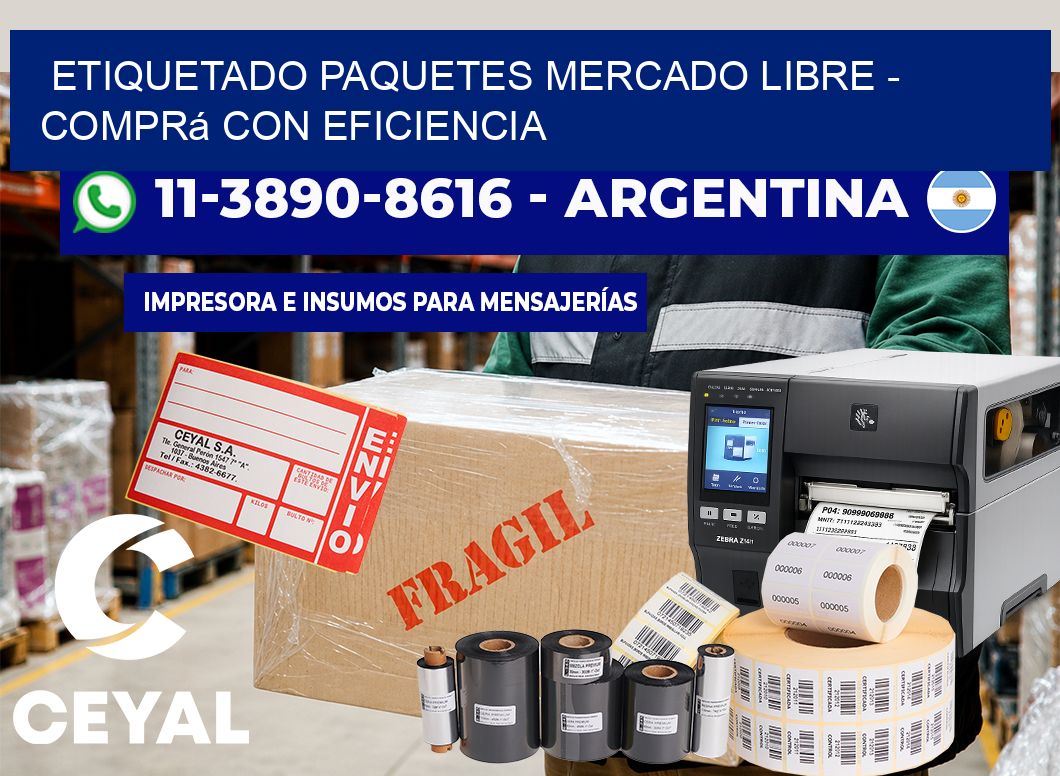 etiquetado paquetes mercado libre – Comprá con eficiencia