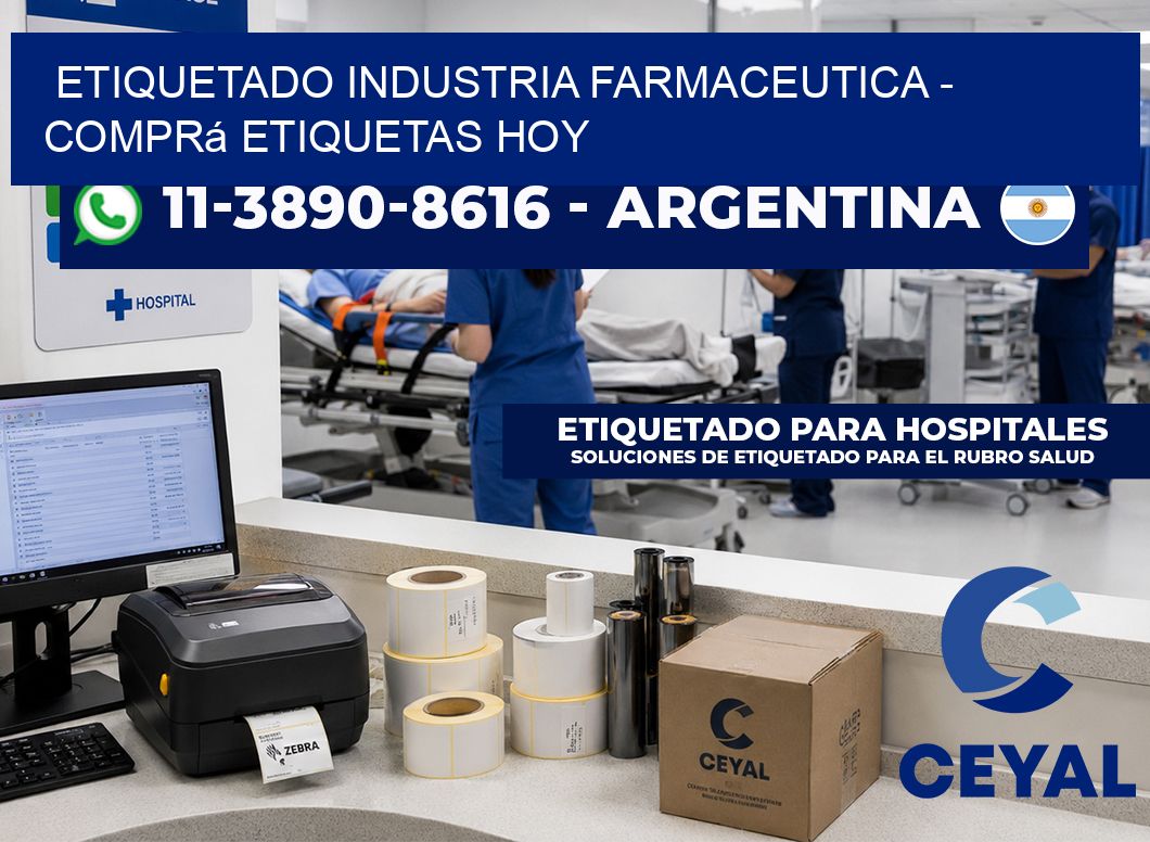ETIQUETADO INDUSTRIA FARMACEUTICA - Comprá etiquetas hoy