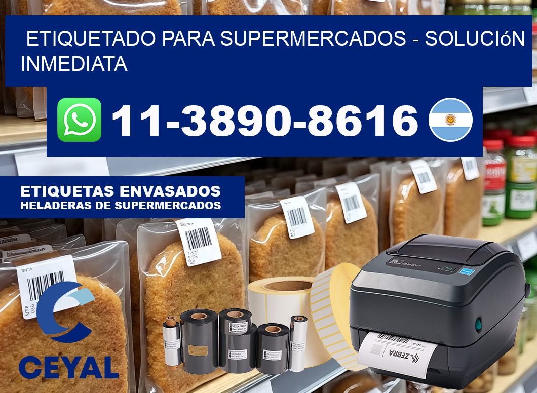 ETIQUETADO PARA SUPERMERCADOS – Solución inmediata