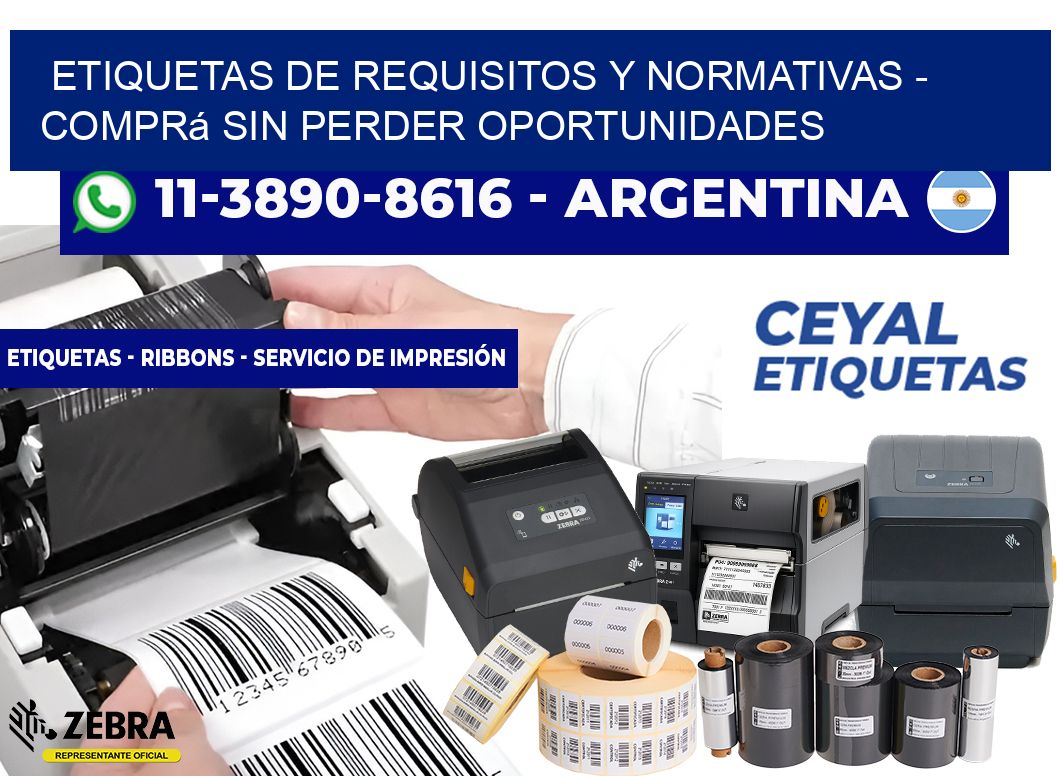 ETIQUETAS DE REQUISITOS Y NORMATIVAS - Comprá sin perder oportunidades