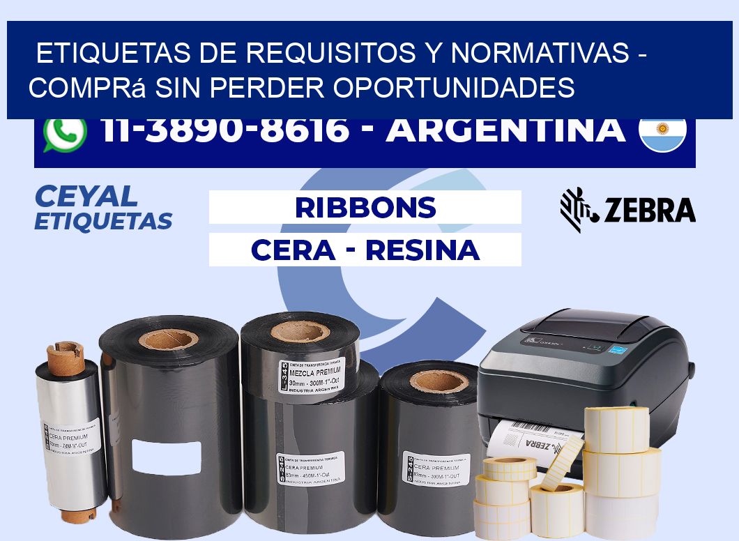 ETIQUETAS DE REQUISITOS Y NORMATIVAS - Comprá sin perder oportunidades