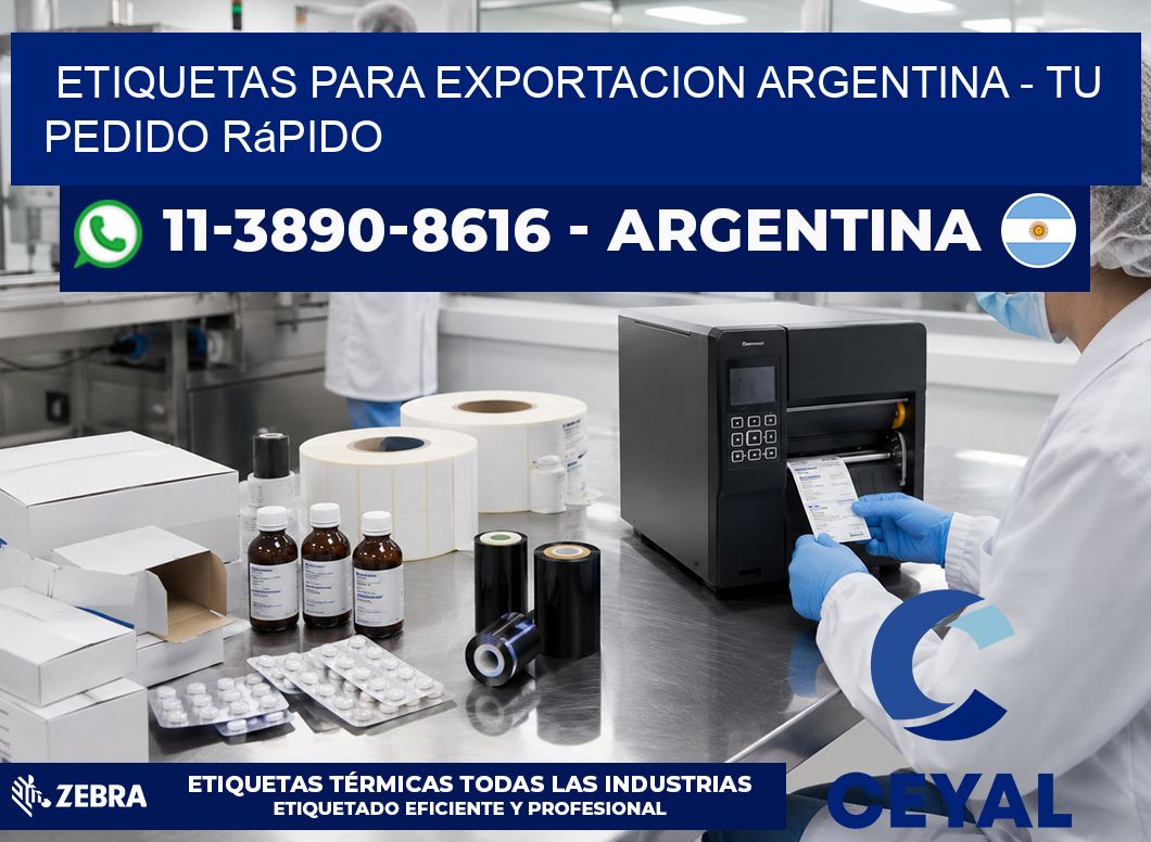 ETIQUETAS PARA EXPORTACION ARGENTINA - Tu pedido rápido