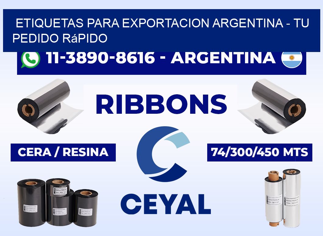 ETIQUETAS PARA EXPORTACION ARGENTINA - Tu pedido rápido
