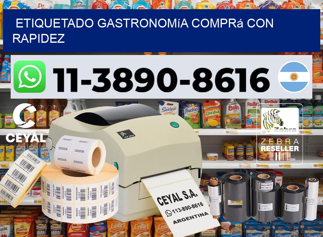 Etiquetado gastronomía Comprá con rapidez