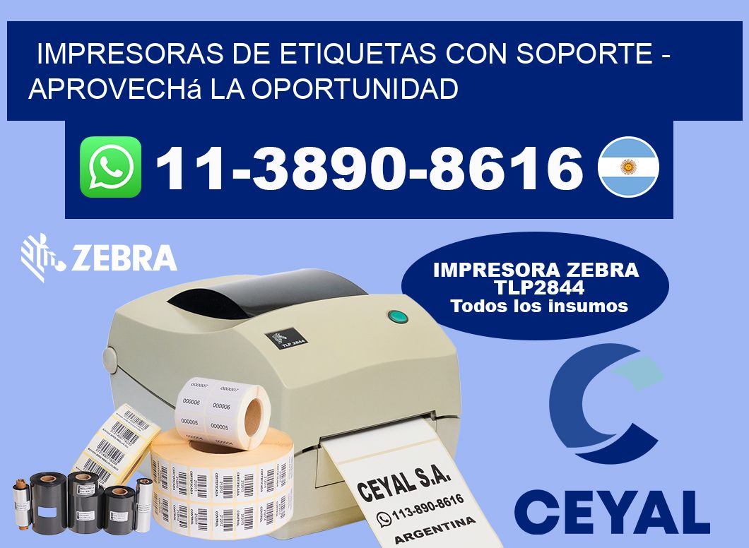 IMPRESORAS DE ETIQUETAS CON SOPORTE - Aprovechá la oportunidad